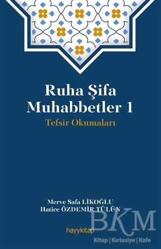 Ruha Şifa Muhabbetler 1 - Hayykitap