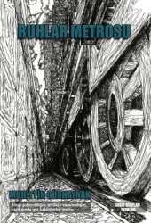 Ruhlar Metrosu - Sokak Kitapları Yayınları