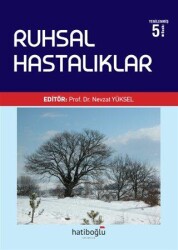 Ruhsal Hastalıklar - Hatiboğlu Yayınları