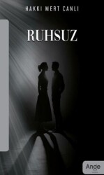 Ruhsuz - Ange Yayınları