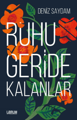 Ruhu Geride Kalanlar - 1