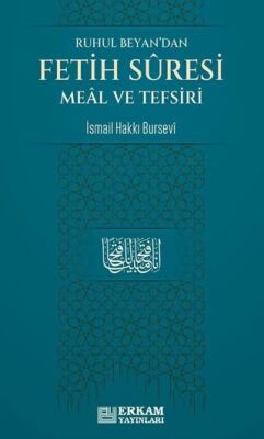 Ruhul Beyan`dan Fetih Suresi Meal ve Tefsiri - 1