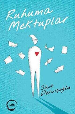 Ruhuma Mektuplar - Sıfır Yayınları