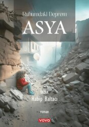 Ruhumdaki Deprem Asya - Vova Yayınları