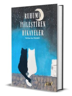 Ruhumu İyileştiren Hikayeler - 1