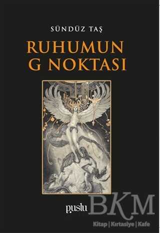 Ruhumun G Noktası - Puslu Yayıncılık