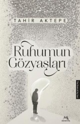 Ruhumun Gözyaşları - Meneviş Yayınları