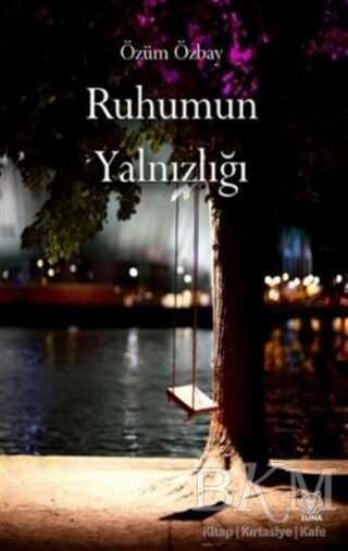 Ruhumun Yalnızlığı - 1