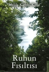 Ruhun Fısıltısı - Destek Yayınları