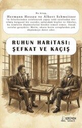Ruhun Haritası: Şefkat ve Kaçış - Serüven Yayınevi