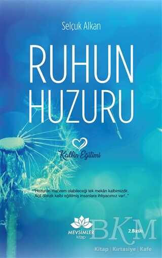 Ruhun Huzuru - Mevsimler Kitap
