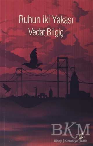 Ruhun İki Yakası - Okur Kitaplığı