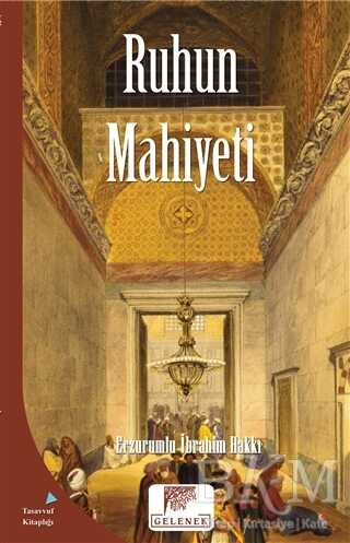 Ruhun Mahiyeti - Gelenek Yayıncılık
