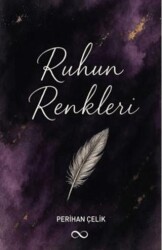 Ruhun Renkleri - Bengisu Yayınları