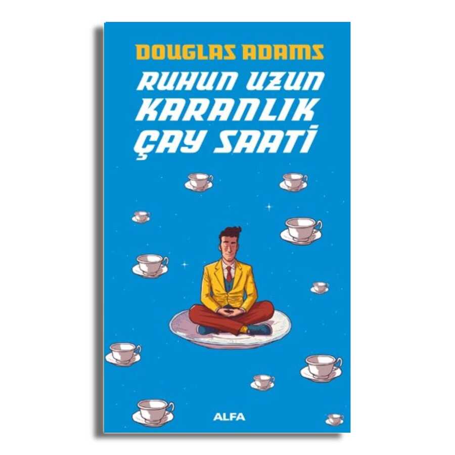 Ruhun Uzun Karanlık Çay Saati - Alfa Yayınları