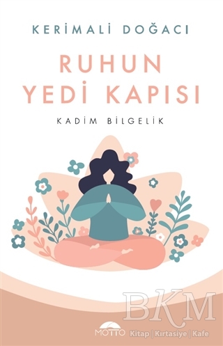 Ruhun Yedi Kapısı - Motto Yayınları