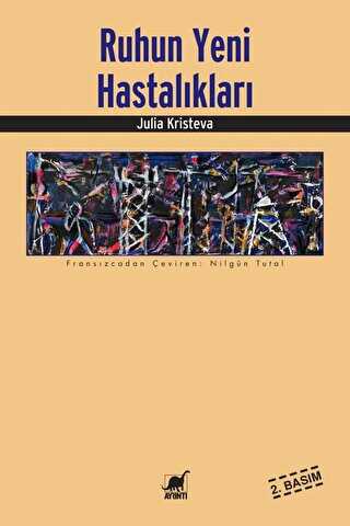 Ruhun Yeni Hastalıkları - Ayrıntı Yayınları
