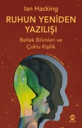 Ruhun Yeniden Yazılıs¸ı: Bellek Bilimleri ve C¸oklu Kis¸ilik - Nova Kitap