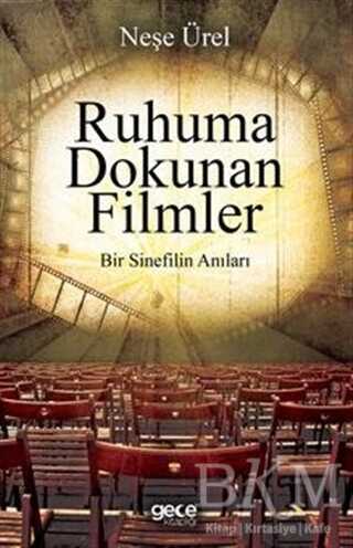 Ruhuna Dokunan Filmler - Gece Kitaplığı