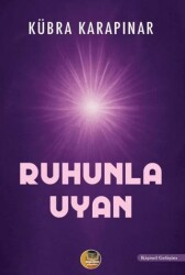 Ruhunla Uyan - Aysima Yayınları