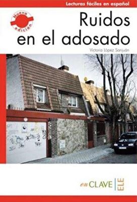 Ruidos en el Adosado LFEE Nivel-1 A1-A2 İspanyolca Okuma Kitabı