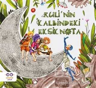 Ruli’nin Kalbindeki Eksik Nota - Cezve Çocuk