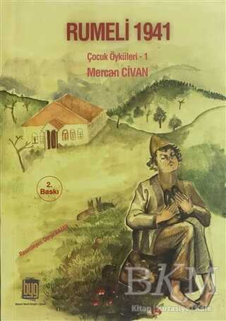 Rumeli 1941 : Çocuk Öyküleri 1 - Baygenç Ajans