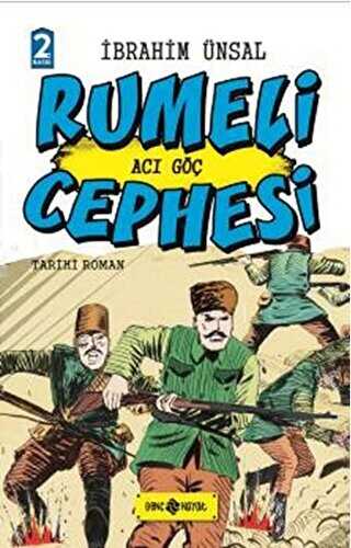 Rumeli Cephesi: Acı Göç - Genç Hayat