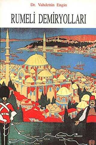Rumeli Demiryolları - Eren Yayıncılık