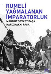 Rumeli Yağmalanan İmparatorluk - Örgün Yayınları
