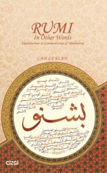 Rumi In Other Words Introduction to Commentaries of Mathnawi - Çizgi Kitabevi Yayınları