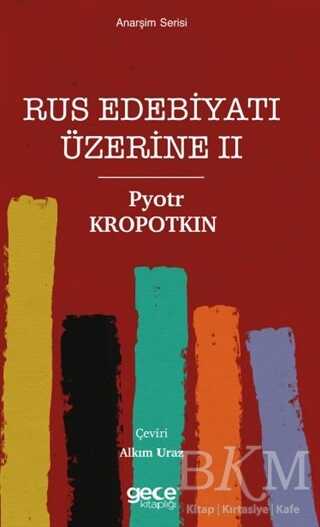 Rus Edebiyatı Üzerine 2 - Gece Kitaplığı