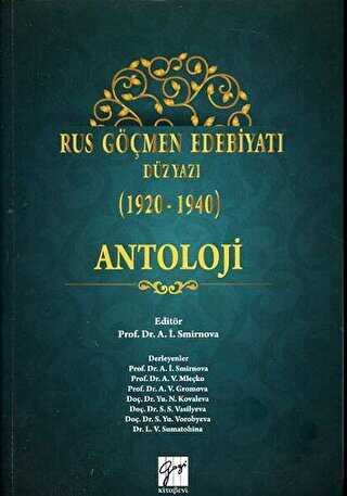 Rus Göçmen Edebiyatı Düzyazı 1920-1940 : Antoloji