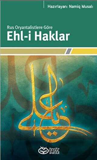 Rus Oryantalistlere Göre Ehl-i Haklar - Önsöz Yayıncılık