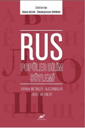 Rus Popüler Bilim Söylemi Kaynak Metinler – Alıştırmalar – Hedef Metinler - Paradigma Akademi Yayınları