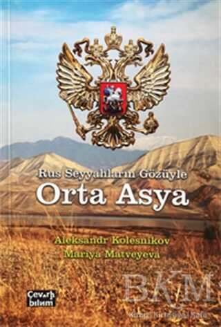 Rus Seyyahların Gözüyle Orta Asya - Çeviribilim