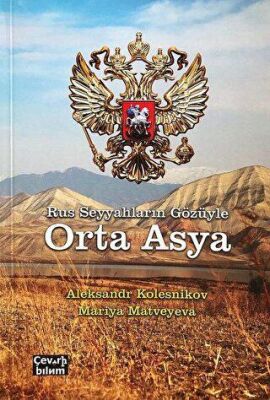 Rus Seyyahların Gözüyle Orta Asya kapağı