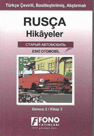 Rusça Hikayeler - Eski Otomobil Derece 2 - Fono Yayınları