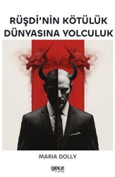 Rüşdi’nin Kötülük Dünyasına Yolculuk - Gece Kitaplığı