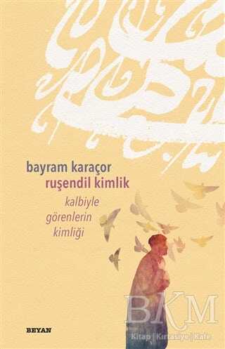 Ruşendil Kimlik - Beyan Yayınları