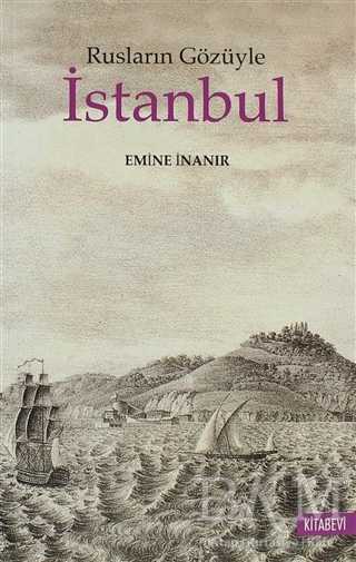Rusların Gözüyle İstanbul - Kitabevi Yayınları