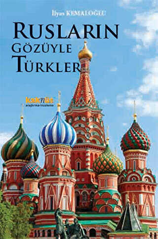 Rusların Gözüyle Türkler - Kaknüs Yayınları