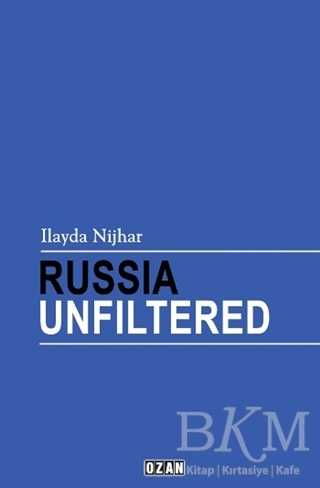 Russia Unfiltered - Ozan Yayıncılık