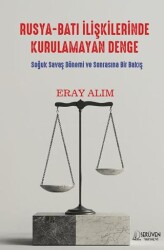Rusya-Batı İlişkilerinde Kurulamayan Denge - Serüven Yayınevi