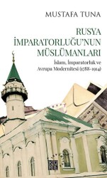 Rusya İmparatorluğu’nun Müslümanları - Küre Yayınları