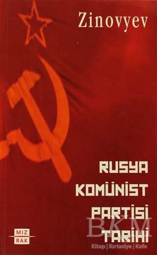 Rusya Komünist Partisi Tarihi - Mızrak Yayıncılık