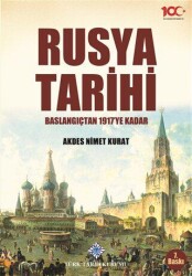 Rusya Tarihi : Başlangıçtan 1917`ye Kadar - Türk Tarih Kurumu Yayınları