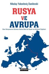 Rusya ve Avrupa - Hikmetevi Yayınları