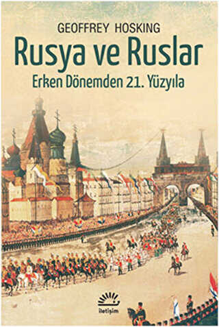 Rusya ve Ruslar - İletişim Yayınevi