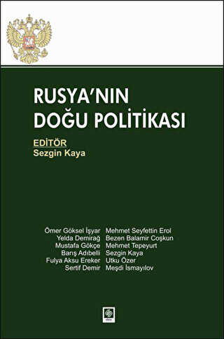 Rusya`nın Doğu Politikası - Ekin Basım Yayın